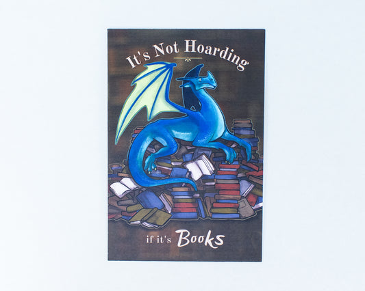 "It's Not Hoarding if It's Books" Art Card