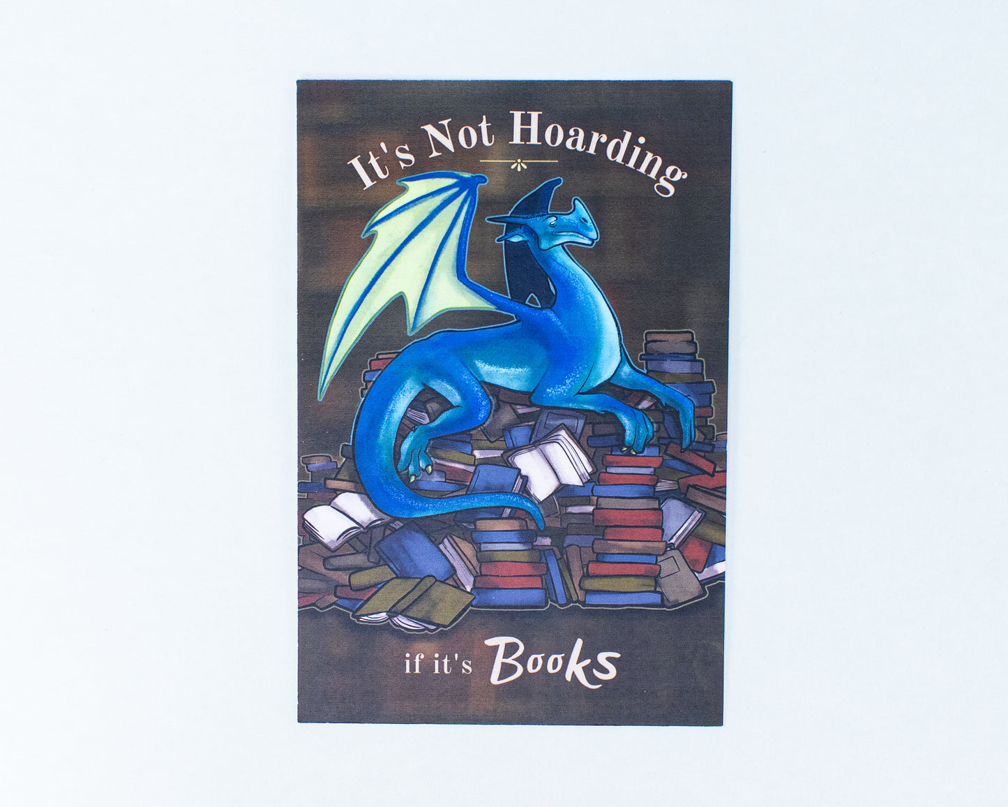 "It's Not Hoarding if It's Books" Art Card